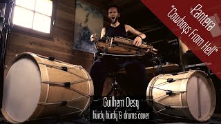 Pantera quotCowboys From Hellquot  hurdy gurdy amp drums cover  Guilhem Desq [upl. by Arimahs202]