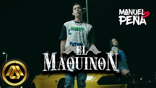 Manuel Peña  El Maquinon Video Oficial [upl. by Lefty]