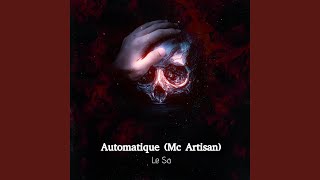 Automatique Mc Artisan [upl. by Eliathan]