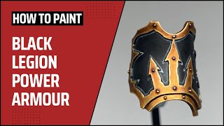 How to Paint Black Legion Power Armour [upl. by Jany]