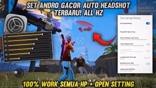 SET ANDRO BRUTAL 6090120 HZ 🤯👽 SENSITIVITAS FF AUTO HEADSHOT 2024 SEPERTI CHEATER 🥶 [upl. by Netsruk]