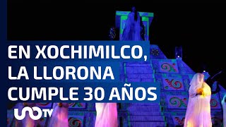 La Llorona en Xochimilco 2023 30 años de misticismo [upl. by Tullius]