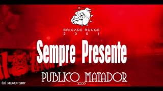 Brigade Rouge  Sempre presente [upl. by Dredi118]