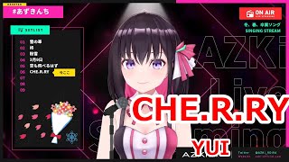 【Romaji lyrics】CHERRY・YUI【AZKistream（202139）】 [upl. by Adnomar]