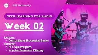 Deep Learning for Audio 2024 2 RU [upl. by Tufts]