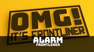 Frontliner  Alarm Officlal Preview [upl. by Nairadas]