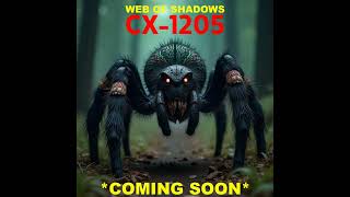 WEB OF SHADOWS CX1205 FULLY NARRATED AUDIOBOOK COMING SOON scarystories [upl. by Nepean179]