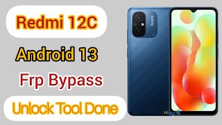 Redmi 12C Frp Bypassред Andorid 13ред Unlock Toolред [upl. by Roderick]