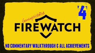 Firewatch Day 77 Walkthrough amp All AchievementsNo Commentary on Xbox One [upl. by Odilia27]