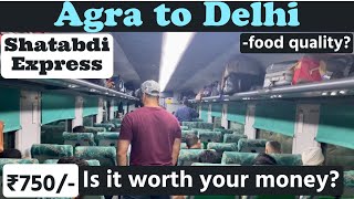 agra to delhi train  ndls shatabdi 12001  bhopal shatabdi express  Indian railways [upl. by Averat]