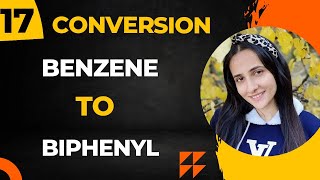 17 Convert Benzene to Biphenyl Organic chemistry conversions Class12 Neet chemistry Jee [upl. by Teplitz397]