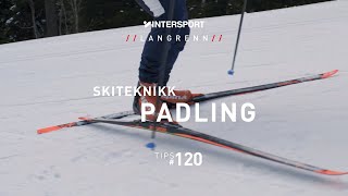 Tips 120 – Langrenn – Skiteknikk Padling [upl. by Kordula]