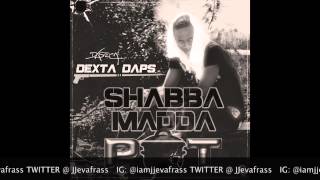 Dexta Daps  Shabba Madda Pot CLEAN June 2016 [upl. by Hgielsel]