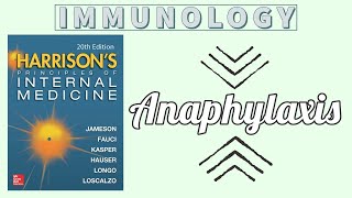 ANAPHYLAXIS  Definition  Etiopathogenesis  Diagnosis  Treatment  Prevention  Harrison [upl. by Emmi831]