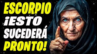 😱♏ ¡ESCORPIO SI TIENES ENTRE 50 Y 70 AÑOS PREPÁRATE ¡VA A SER INTENSO [upl. by Eilrebma]