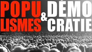 Populismes et démocratie [upl. by Naujuj]