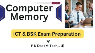 BSK amp ICT Computer Teacher Latest Update amp News  Computer Memory  Convolution Educare  PK DAS [upl. by Genesa]