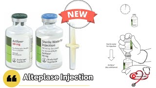 Alteplase Injection  Dose  Uses  Mode of action  Instructions for reconstituting [upl. by Rebna]