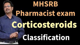 Pharmacist exam  MHSRB RRB  preparation Corticosteroids  Classification amp uses [upl. by Menell]