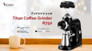 Caferesso Titan Grinder R750 MANUAL BREW EXPERT [upl. by Haskins]