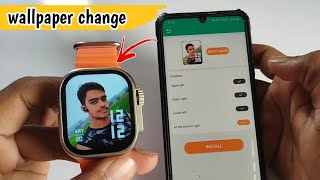 S9 ultra smart watch wallpaper changeS9 ultra connect to phone [upl. by Moncear]