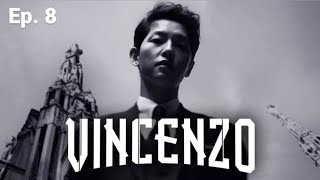 Vincenzo  Episode 8 Song joongki amp Jeon yeobeen  Hindi Dubbed [upl. by Anitrak]