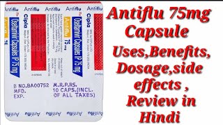 Antiflu 75mg Capsule  Oseltamivir 75mg Capsule  Antiflu 75mg Capsule Uses Benefits Dosage Review [upl. by Ssidnac]