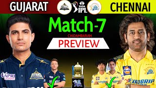 IPL 2024  7th Match  Gujarat Vs Chennai Match7 Details amp Playing 11  GT Vs CSK IPL 2024 Preview [upl. by Kalagher]