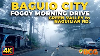 Baguio City Foggy Morning Drive from Green Valley to Naguilian Road [upl. by Lamej]