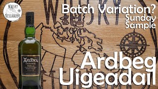 Ardbeg Uigeadail Batch Variation [upl. by Eugenio]