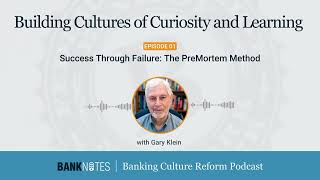 quotSuccess Through Failure The PreMortem Methodquot with Gary Klein [upl. by Nuahsar696]