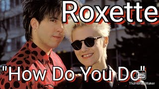 Roxette How do you do video mix [upl. by Glad]