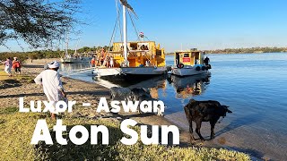 Nile Cruise quot Luxury Dahabeiya quot Aton Sun Sailing The Nile between Aswan amp Luxor in Egypt [upl. by Klein]