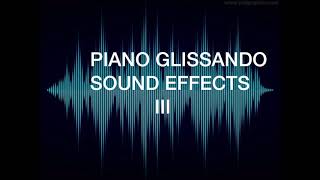 PIANO GLISSANDO SOUND EFFECTS III [upl. by Key]