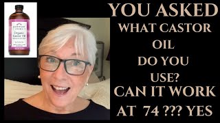 YOU ASKED WHAT CASTOR OIL DO YOU USE CAN IT WORK AT 74  YES [upl. by Fakieh535]