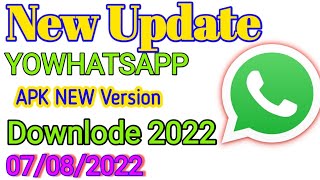 how to Download yowhatsapp new version 2022  yowhatsapp update kaise kare 2022  yowhatsapp APK [upl. by Rosenblast]