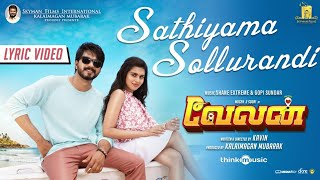 Sathiyama Sollurandi Lyric Video  Velan  Mugen  Soori  Kavin  Gopi Sundar [upl. by Laws795]