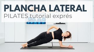 EJERCICIO PLANCHA LATERAL Tutorial Exprés de Pilates 43 [upl. by Gae]