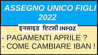 Data Pagamenti Assegno Unico Aprile 2022 Online Check Karne Ka Tariqa Come Cambiare IBAN in Punjabi [upl. by Yedoc299]