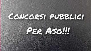 Concorsi pubblici per Aso [upl. by Yannodrahc]