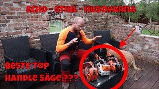 Welche ist die beste top handle Kettensäge ECHO  STIHL  Husqvarna  Baumpflege Mertens [upl. by Lasley]