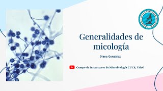 Generalidades de micología [upl. by Ydoc]