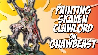 Painting the Skaven Clawlord on Gnaw Beast from AoS 4th edition [upl. by Llesram]