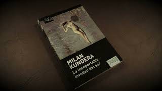 podcast Episodio 5 La insoportable levedad del ser de Milan Kundera  literaturaenespiral [upl. by Jobie291]