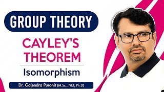 Group Theory  Isomorphism  Isomorphism Theorem  Cayleys Theorem [upl. by Assirak]