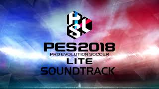 PES 2018 Lite  MUSIC FROM 2010 8 Konami Tracks [upl. by Bibeau]