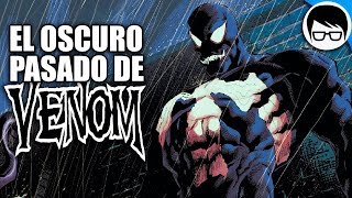 EL PASADO DE VENOM QUE NO CONOCIAS 2019  Venom 10 [upl. by Ymeraj]