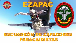 ESCUADRÓN DE ZAPADORES PARACAIDISTAS EZAPAC [upl. by Lorenz]