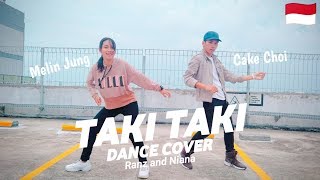 Ranz and Niana  Taki Taki Dance Cover by Cake and Melin from Indonesia [upl. by Eutnoj]