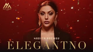 NADICA ADEMOV  ELEGANTNO OFFICIAL VIDEO [upl. by Taam787]